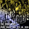 The Disco Boys – Pure Disco Mix – Part 2 – May 2020