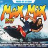 MAX MIX 2017 By DJ TEDU, 2017.