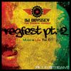 DJ Odyssey - Regfest Part 2. Music Is Life Vol. 6 (Mix)(December, 2015)