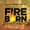 THE FIRE BURN MIXTAPE VOL 4(JAM SESSION 2ND EDITION)