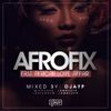 DJAYP MUSIQ Presents  THE AFROFIX- An East African Love Affair