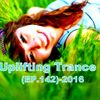 I Love Trance Ep.142.(Uplifting Trance 2016)