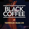 Black Coffee - Tomorrowland Belgium 2018