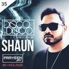Praveen Jay - DISCO DISCO EP #35 | Guest Mix by SHAUN CMB