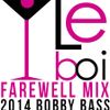 Le Boi's Farewell Party Mix 2014