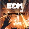 EDM Vol.1 MIX BY DJ BLASTTRACK