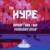 #TheHypeMix - Rap, Hip-Hop and R&B Feb 2020 - @DJ_Jukess