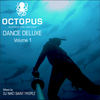OCTOPUS DANCE DELUXE Volume 1 - Mixed by Dj NIKO ST TROPEZ