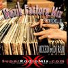 DJ RAM - MUZIK FACTORY MIX Vol. 1 ( hip hop - old school - reggaeton - latin )