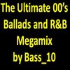 The Ultimate 00s Megamix (R&B, Ballads 85 tracks, 2017)