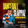 DJ OCRIMA - DANCEHALL SLAPPAZ 11 VIDEO MIX (Audio Version)
