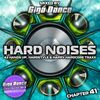 HARD NOISES Chapter 41 - mixed by Giga Dance