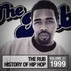 The Rub's Hip-Hop History 1999 Mix