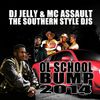 DJ Jelly & MC Assault - Old School Bump 2014