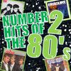 NUMBER 2 HITS OF THE EIGHTIES : 4