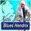 KATHI McDONALD · by Blues Hendrix
