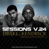 Sessions V.24(Drake & Kendrick) 2 Kings Edition PT.2