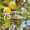 Beirut Trance Sessions 075 Carlos Martz Guest Mix