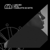 110 - LWE Mix - Charlotte De Witte