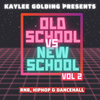 Old School Vs New School Vol 2 | Rnb, Hiphop, Dancehall & Afrobeats