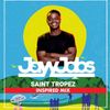 Jayy Jabs x Saint Tropez