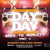 DJ Day Day Presents - Back To Reality Part 4 [Oldskool Funk & Soul Edition]
