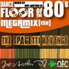 Dance Floor of the 80's MegaMix
