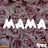 Mama: The Mixtape - Mixed By Dj Trey (2018)