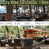 Bolero Bar Jazzy Vibe Sessions, #One (May 2020)