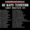 DreadKnoxx Nu Wave Seduction 2Hrs Non-Stop
