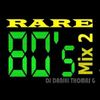 Rare 80's Mix 2