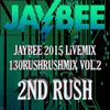 DJ Jaybee 2015 Live Mix Vol.2 - 2nd Rush