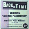 Back In Time Vol.6 (1995) Even More Piano Classics 1989-1992