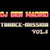 DJ BEN MADRID - Trance-Mission Vol.8