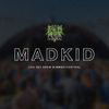 Madkid @Summer Festival 5.07.2019