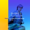 Covid- 19 Mix Series - #22 DJ Gil G House Classics Mix