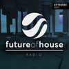 Future Of House Radio - Episode 001 - September 2020 Mix