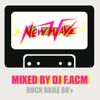 NEW WAVE ROCK BAILE 80s (Mixed by DJ F.ACM)