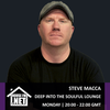 Steve Macca - Deep into the Soulful Lounge - 10 FEB 2020