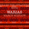 30 min W/Warias - March Mixtape