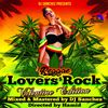 Reggae Lovers Rock Mix by DJ SANCHEZ [Valentines Edition]