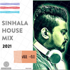 Sinhala House Mix 2021 (Vol-01)