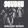 Sgubhu Mix Vol. 6 - Africa Day (South African Hip-Hop, Gqom, Afro House)