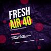 Fresh AIR 40 Reincarnation HipHop, Trap, Afrobeatss in the mix (FA 01) by DJ Burn