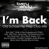 #TheThrowbackMix - I'm Back: Old School Hip Hop Club Mix