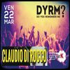 Claudio Di Rocco @ DYRM? (at Cutty Sark), Pescara - 22.03.2013 (Friday night)