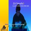Covid- 19 Mix Series - #67 DJ Smalls  - Club Romo Encore Mix