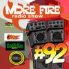More Fire Radio Show #92 Week of March 7th 2016 with Crossfire from Unity Sound