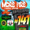 More Fire Radio Show #141 Week of April 24th 2017 with Crossfire from Unity Sound