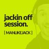 Jackin Off Session 003 (Funky Jackin House)